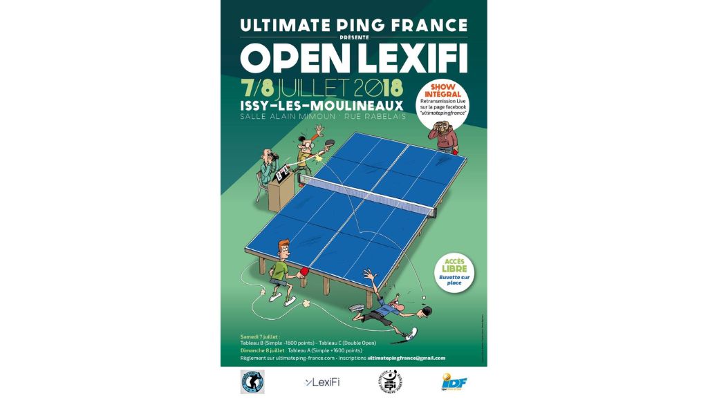 Affiche du tournoi d'Ultimate ping de l'open Lexifi 2018 à Issy-les-Moulineaux. Les personnages principaux de Very Bad Ping sont autour de 4 tables accolées et jouent comme ils peuvent à l'Ultimate ping ! Les écrits précisent les tableaux et les modalités de participation.